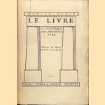 Le livre. Sa technique, son architecture door Marius Audin e.a.