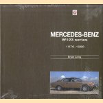 Mercedes-Benz W123-Series. All Models 1976 to 1986 door Brian Long