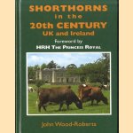 Shorthorns in the 20th Century. UK and Ireland
John Wood-Roberts
€ 15,00