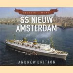 Classic Liners : SS Nieuw Amsterdam door Andrew Britton