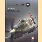 Spotlight on 16: On the Fly door Marek Rys