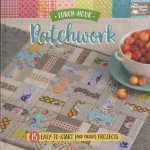 Lunch-Hour Patchwork. 15 Easy-To-Start (and Finish!) Projects door Tina Cook