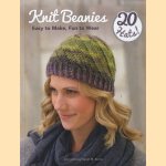 Knit Beanies. Easy to Make, Fun to Wear
Karen M. Burns
€ 10,00