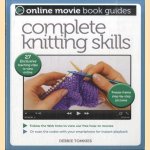 Complete Knitting Skills door Debbie Tomkies