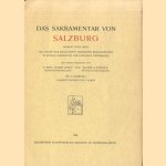 Das Sakramentar von Salzburg. Seinem Typus nach. Auf Grund der erhaltenen Fragmente rekonstruiert in seinem Verhältnis zum Paduanum untersucht door P.Ddr. Alban Alban e.a.