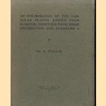 An Enumeration of the Vascular Plants Known from Surinam, together with their Distribution and Synonymy
Dr. A. Pulle
€ 25,00