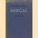 Nergal. Gedichten door Hendrik de Vries