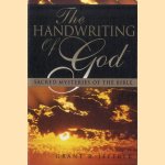 The Handwriting of God. Sacred mysteries of the Bible door Grant R. Jeffrey