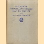 Psychische verschillen tusschen man en vrouw
Dr. J.H. van der Hoop
€ 6,00