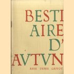 Le bestiaire de la cathédrale d'Autun
Abbé Denis Grivot
€ 10,00