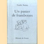 Un panier de framboises
Natalie Barney
€ 15,00