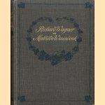 Richard Wagner an Mathilde Wesendonk. Tagebuchblätter und Briefe 1853-1871
Rochard Wagner
€ 10,00