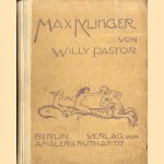 Max Klinger door Willy Pastor