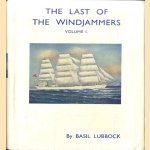 The last of the Windjammers. Volume I. door Basil Lubbock