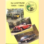 Historische Automobiel Vereniging Nederland. 5e lustrum 1964-1989 door P.R. van der Pijl