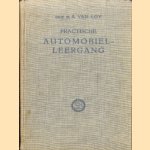 Practische automobielleergang door A. van Loy