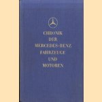 Chronik der Mercedes-Benz Fahrzeuge und Motoren door Various