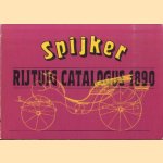 Spijker: Rijtuig catalogus 1890
Henk de Boer
€ 5,00