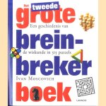 Het tweede grote breinbreker boek. Een geschiedenis van de wiskunde in meer dan 315 puzzels
Ivan Moscovich
€ 12,50