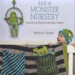 Knit a Monster Nursery. Practical and Playful Knitted Baby Patterns
Rebecca Danger
€ 6,00