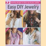 Easy DIY Jewelry. 72 Beading Designs to Dress Up All Your Outfits! Book 1 door Susan - a.o. White Sullivan