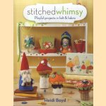 Stitched whimsy. Playful projects in felt & fabric
Heidi Boyd
€ 8,00