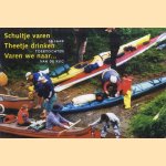 Schuitje varen, theetje drinken, varen we naar. . . 10 jaar toertochten van de KVG door Linda Neijhof e.a.