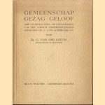 Gemeenschap, gezag, geloof. Drie voordrachten, op uitnoodiging van het Leidsch Universiteitsfonds gehouden op 12, 19 en 26 febrauri 1937 door Dr. G. van der Leeuw