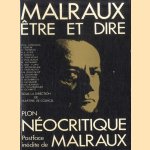 Malraux: être et dire. Néocritique. Postface inédite d'André Malraux door Martine de Courcel