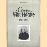 Ludovicus van Haecke 1829-1912
Louis Sourie
€ 30,00