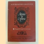 Antonio de Espinosa el segundo impresor mexicano door Alexandre A.M. Stols