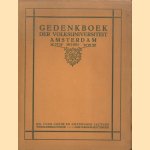 Gedenkboek der Volksuniversiteit Amsterdam 1913-1923 door R.H. de Boer e.a.