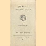 Apollo in Times Square. With a few translations in Dutch door Nicholas G. Lély