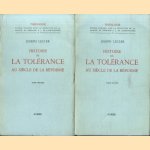 Histoire de la tolérance au siècle de la réforme (2 volumes) door Joseph Lecler