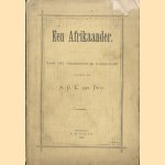 Een Afrikaander. Naar het oorspronkelijk handschrift door A.G.C. van Duyl