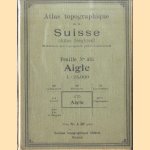 Atlas topographique de la Suisse (Atlas Siegfried). Feuille No 475: Aigle - 1:25,000 door Various