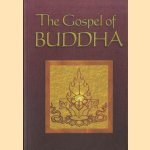 The Gospel of Buddha door Paul Carus