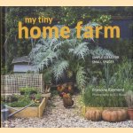 My Tiny Home Farm. Simple ideas for small spaces
Francine Raymond
€ 12,50