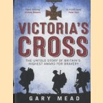 Victoria's Cross. The Untold Story of Britain's Highest Award for Bravery
Gary Mead
€ 12,50