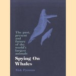 Spying on Whales
Nick Pyenson
€ 8,00