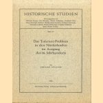 Das Toleranz-Problem in den Niederlanden im Ausgang des 16. Jahrhundert door Gerhard Güldner
