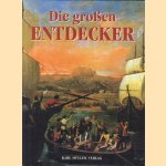 Die großen Entdecker door Paolo Novaresio