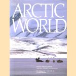 The Arctic World
Fred Bruemmer
€ 10,00