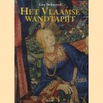 Het Vlaamse wandtapijt van de 15de tot de 18de eeuw
Guy Delmarcel
€ 50,00