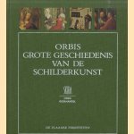 Orbis grote geschiedenis van de schilderkunst: De Vlaamse primitieven door Jacques Lassaigne