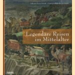 Legendäre Reisen im Mittelalter door Feliciano Novoa Portela e.a.