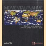 Momentaufnahme. Zeichen des Lebens - Unsere Erde aus der Luft
Matthias Weigold
€ 8,00