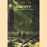 Fawcett. De verloren steden van de Amazone door Christian Clot e.a.