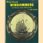 West Coast Windjammers In Story and Pictures door Jim Gibbs