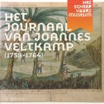 Het journaal van Joannes Veltkamp (1759-1764). Een scheepschirurgijn in dienst van de admiraliteit van Amsterdam door Rosanne Baars